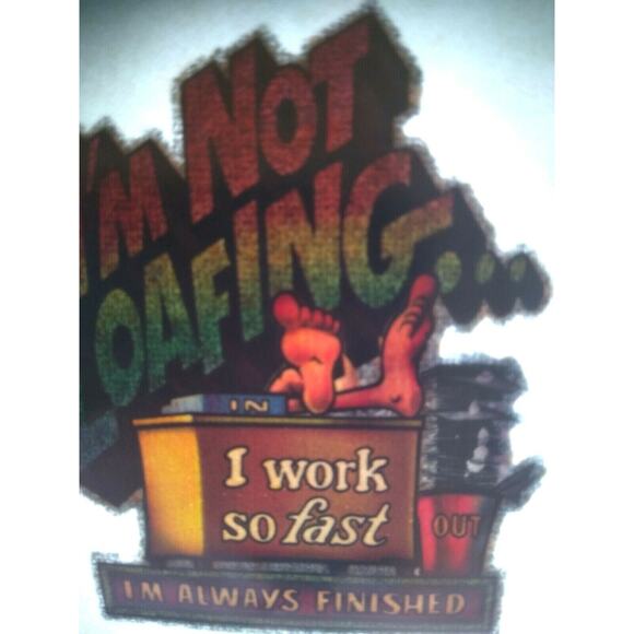 I'm Not Loafing I Work So Fast Screamin Gleamin Glitter Iron-On Decal Donruss - Picture 3 of 4